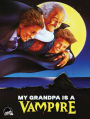 My Grandpa Is a Vampire [Blu-ray]