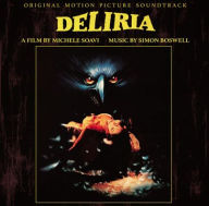 Title: Deliria [Original Motion Picture Soundtrack], Artist: Simon Boswell