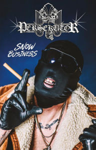 Title: Snow Business, Artist: Persekutor