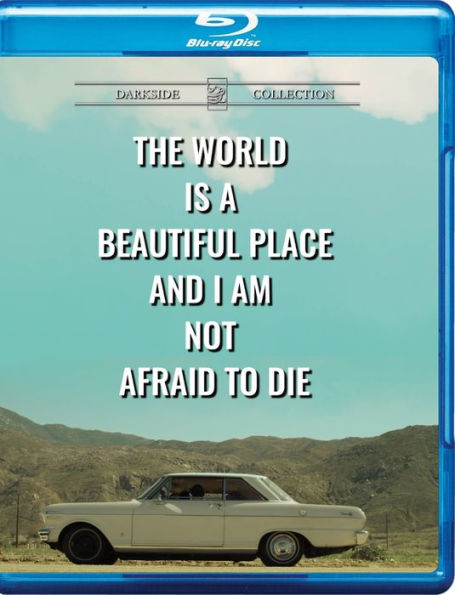 The The World is a Beautiful Place and I am Not Afraid to Die [Blu-ray]