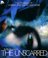 Title: The Unscarred [Blu-ray]