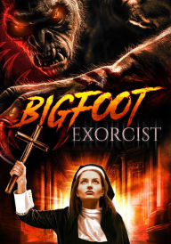 Title: Bigfoot Exorcist