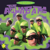 Title: The Return of the Aquabats, Artist: The Aquabats