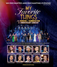 Title: My Favorite Things: The Rodgers & Hammerstein 80th Anniversary Concert [Blu-ray]