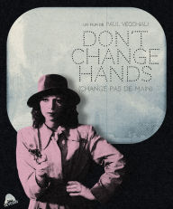 Title: Don't Change Hands