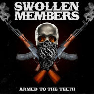 Title: Armed to the Teeth, Artist: Swollen Members