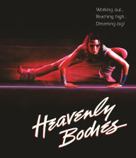 Heavenly Bodies [Blu-ray]