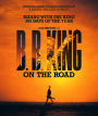 B.B. King: On the Road [Blu-ray]