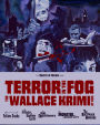 Terror In The Fog: The Wallace Krimi At CCC [Blu-ray]