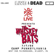 Title: DCxPC Live & Dead, Vol. 7, Artist: Whiskey Bats