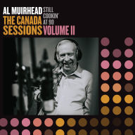 Title: Still Cookin' at 90: The Canada Sessions, Vol. 2, Artist: Al Muirhead
