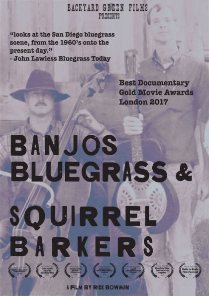 Banjos, Bluegrass and Squirrel Barkers