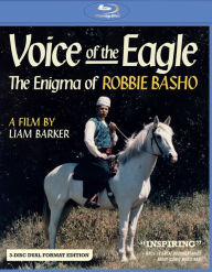 Title: Voice of the Eagle: The Enigma of Robbie Basho
