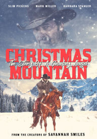 Title: Christmas Mountain: The Story of a Cowboy Angel