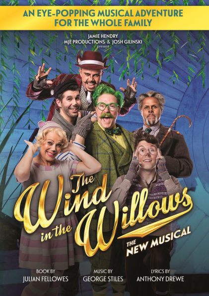 The Wind in the Willow: The New Musical