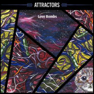 Title: Love Bombs, Artist: Attractors