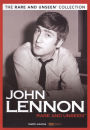 John Lennon: Rare and Unseen
