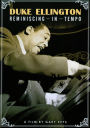 Duke Ellington: Reminiscing in Tempo