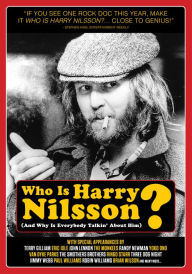 Title: Who is Harry Nilsson (And Why is Everybody Talkin' About Him)?