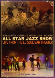 Title: All Star Jazz Show - Live From The Ed Sullivan Theater