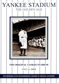 Title: Yankee Stadium: The Golden Age