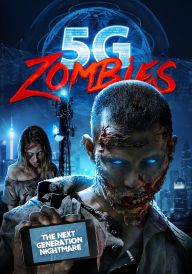 Title: 5G Zombies