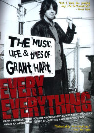 Title: Every Everything: The Music, Life & Times Of Grant Hart