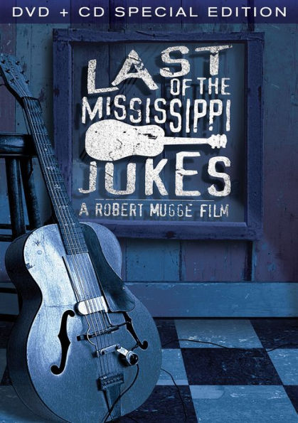 Last of the Mississippi Jukes [DVD]