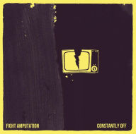 Title: Constantly Off, Artist: Fight Amp