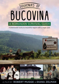 Title: Souvenirs of Bucovina: A Romanian Survival Guide