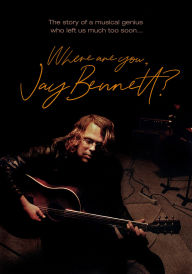 Title: Where Are You, Jay Bennett? [Blu-ray]