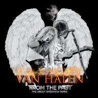 Title: From the Past: The Uncut Interview Tapes, Artist: Van Halen