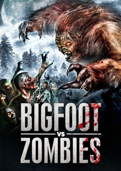 Bigfoot vs. Zombies