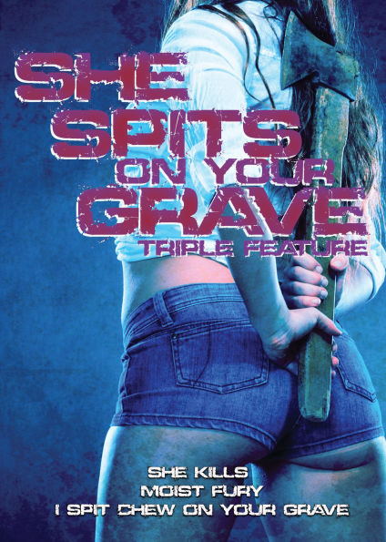 She Spits on Your Grave