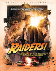 Title: Raiders!: The Story of the Greatest Fan Film Ever Made [Blu-ray/DVD] [2 Discs]