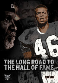 Title: The Long Road To The Hall Of Fame: From Tony To King To Malik Farrakhan, Author: 