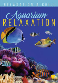 Title: Relax: Aquarium Relaxation [Video]