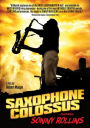 Sonny Rollins: Saxophone Colossus