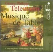 Telemann: Musique de Table