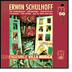 Erwin Schulhoff: Die Wolkenpumpe; Ba¿¿nachtigall; Divertissement; Concertino; Flute Sonata; Duo for Violin and Cello