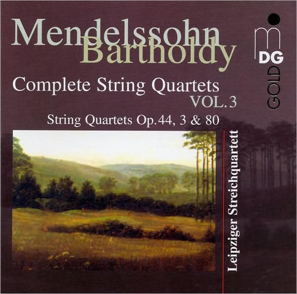 Mendelssohn-Bartholdy: Complete String Quartets, Vol. 3