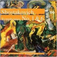 Shostakovich: Symphonies Nos. 1 & 6