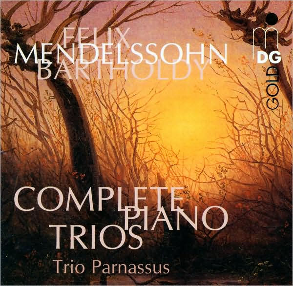 Mendelssohn: Complete Piano Trios