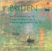 Britten: Les Illuminations; Simple Symphony; Frank Bridge Variations