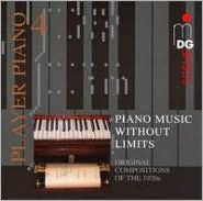 Piano Music without Limits: Original Compositions of the 1920s