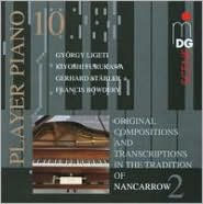 Original Compositions and Transcriptions in the Tradition of Nancarrow 2