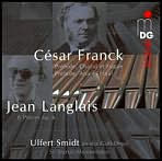 Title: Franck: Pr¿¿lude, Choral et Fugue; Pr¿¿lude, Aria et Final; Langlais: Pi¿¿ces, Op. 6, Artist: Ulfert Smidt