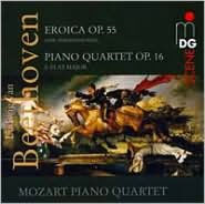 Beethoven: Eroica; Piano Quartet op. 16 in E flat