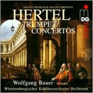 Title: Trumpet Concertos by Johann Wilhelm & Johann Christian Hertel, Artist: Wolfgang Bauer