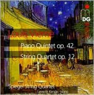 Vierne: Piano Quintet; String Quartet